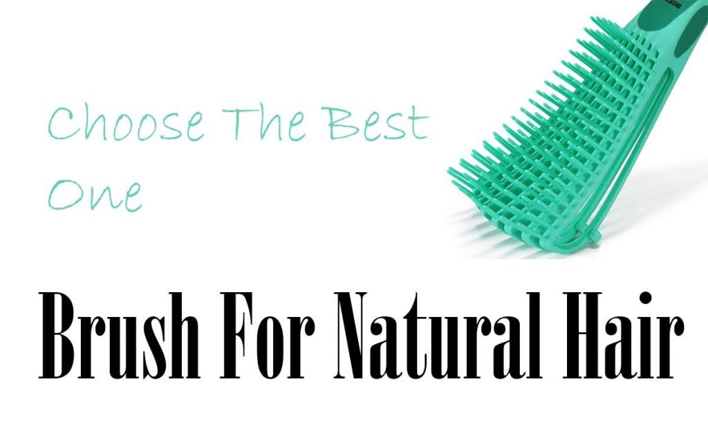 Best Brush For Natural Hair Care