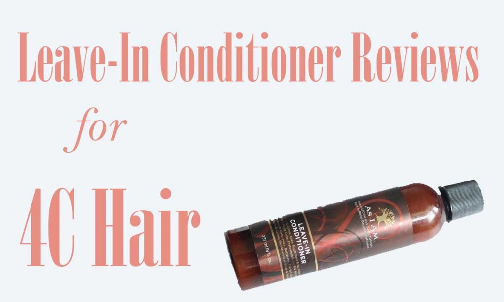 Leave-In Conditioner Reviews for 4C Hair