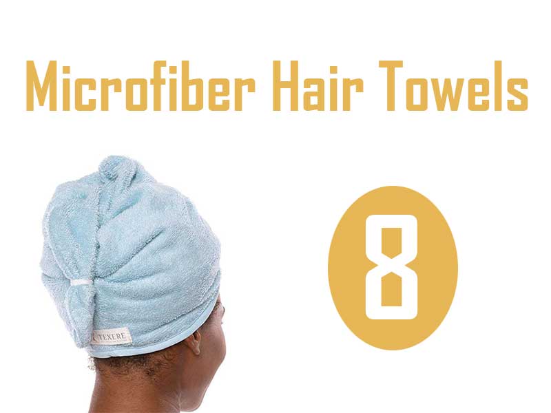 Best Microfiber Hair Towels